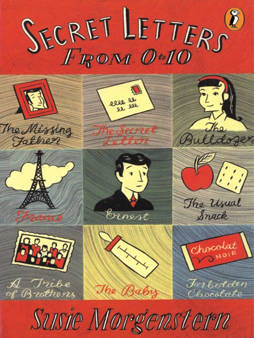 Title details for Secret Letters From 0 to 10 by Susie Morgenstern - Available